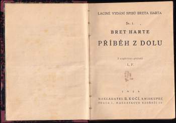 Bret Harte: Příběh z dolu