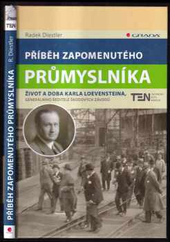 Příběh zapomenutého průmyslníka