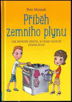 Petr Mrázek: Příběh zemního plynu