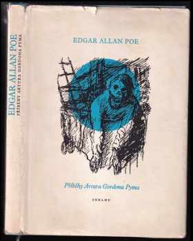 Edgar Allan Poe: Příběhy Artura Gordona Pyma