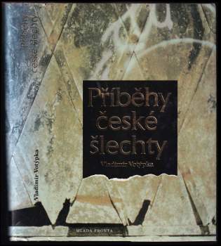 Příběhy české šlechty