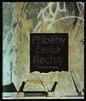 Příběhy české šlechty