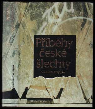 Příběhy české šlechty - Vladimír Votýpka (1995, Mladá fronta) - ID: 771653