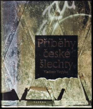 Příběhy české šlechty