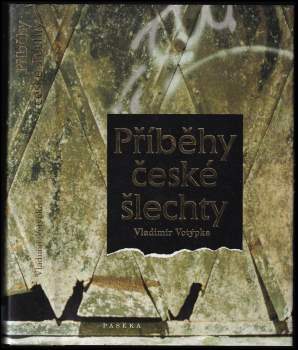 Příběhy české šlechty