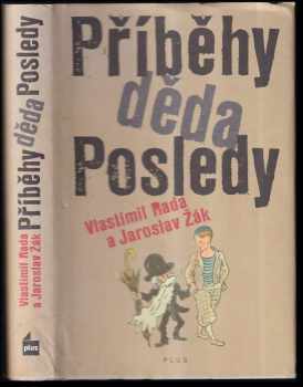 Vlastimil Rada: Příběhy děda Posledy