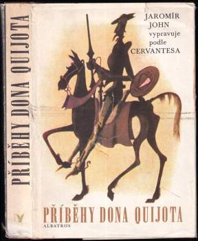 Jaromír John: Příběhy Dona Quijota
