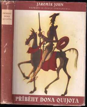 Jaromír John: Příběhy dona Quijota