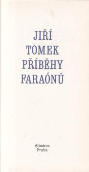 Jiří Tomek: Příběhy faraónů