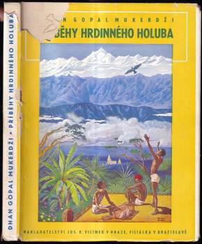 Dhan Gopal Mukerji: Příběhy hrdinného holuba