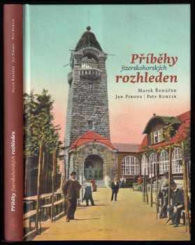 Příběhy jizerskohorských rozhleden
