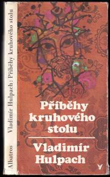 Vladimír Hulpach: Příběhy kruhového stolu