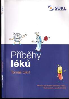 Tomáš Cikrt: Příběhy léků