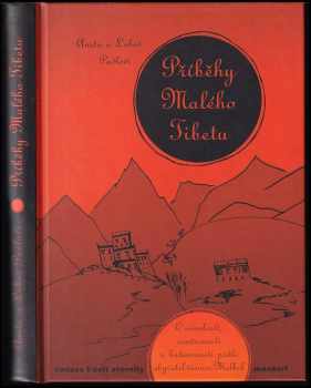 Aneta Pavlová: Příběhy Malého Tibetu