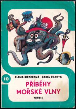 Alena Riegerová: Příběhy mořské vlny