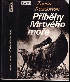 Zenon Kosidowski: Příběhy Mrtvého moře