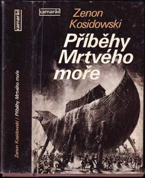 Zenon Kosidowski: Příběhy Mrtvého moře