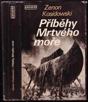Zenon Kosidowski: Příběhy Mrtvého moře
