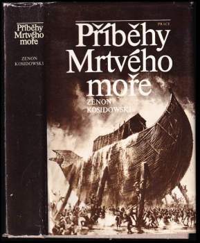 Zenon Kosidowski: Příběhy Mrtvého moře