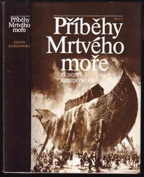 Příběhy Mrtvého moře - Zenon Kosidowski (1988, Práce) - ID: 470844