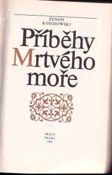 Zenon Kosidowski: Příběhy Mrtvého moře