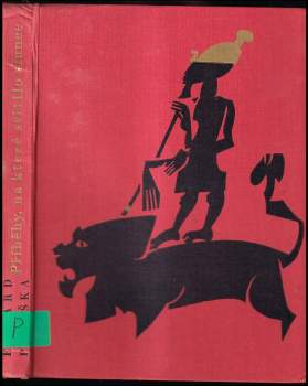 Příběhy, na které svítilo slunce : báje a pověsti starého Egypta, Mezopotámie a Izraele - Eduard Petiška (1967, Státní nakladatelství dětské knihy) - ID: 768833