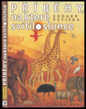 Eduard Petiška: Příběhy, na které svítilo slunce