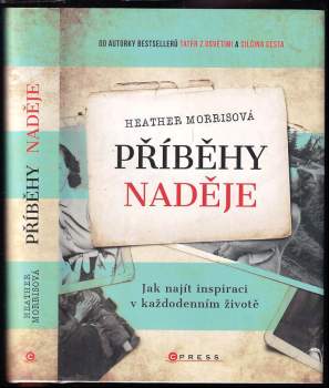 Příběhy naděje : jak najít inspiraci v každodenním životě