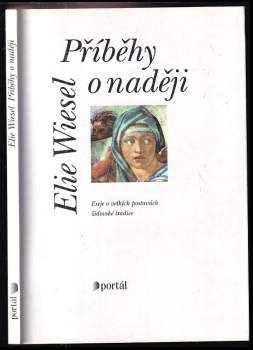 Elie Wiesel: Příběhy o naději