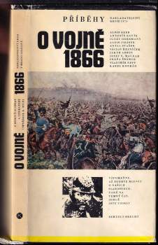 Fráňa Šrámek: Příběhy o vojně 1866