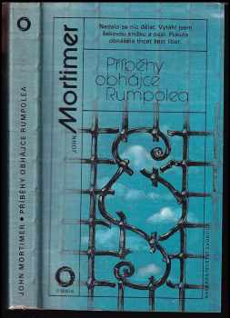 Příběhy obhájce Rumpolea - John Clifford Mortimer (1990, Svoboda) - ID: 490405