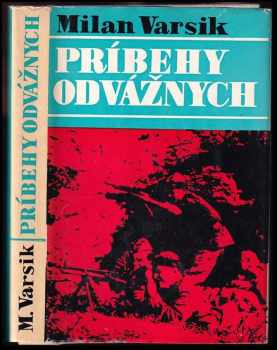 Milan Varsik: Príbehy odvážnych