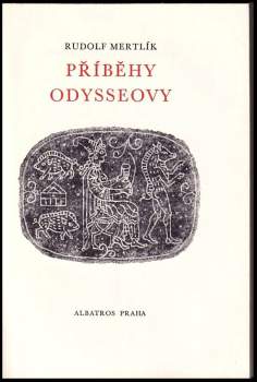 Rudolf Mertlík: Příběhy Odysseovy