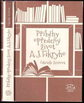 Příběhy opředený život A.J. Fikryho - Gabrielle Zevin (2015, Argo) - ID: 702480