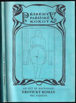 Guy de Maupassant: Příběhy pařížské kokoty
