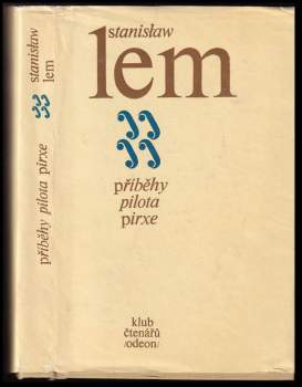Stanislaw Lem: Příběhy pilota Pirxe