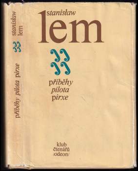 Stanislaw Lem: Příběhy pilota Pirxe