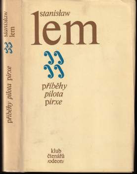 Stanislaw Lem: Příběhy pilota Pirxe