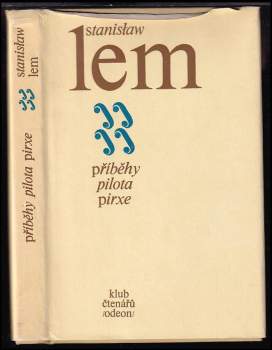 Stanislaw Lem: Příběhy pilota Pirxe