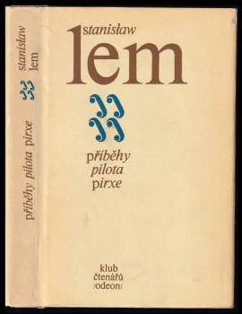 Stanislaw Lem: Příběhy pilota Pirxe