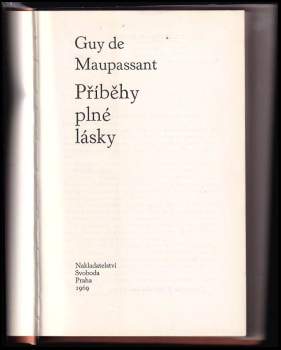 Guy de Maupassant: Příběhy plné lásky