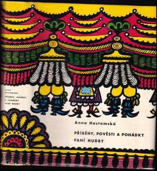 Příběhy, pověsti a pohádky paní Hudby - Anna Hostomská (1959, Státní nakladatelství dětské knihy) - ID: 232717