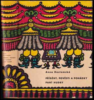 Příběhy, pověsti a pohádky paní Hudby - Anna Hostomská (1966, Státní nakladatelství dětské knihy) - ID: 116145