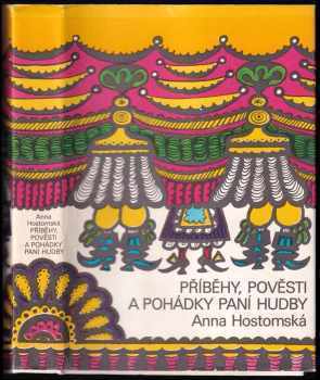 Příběhy, pověsti a pohádky paní Hudby - Anna Hostomská, Zdeněk Seidl (1982, Albatros) - ID: 440057
