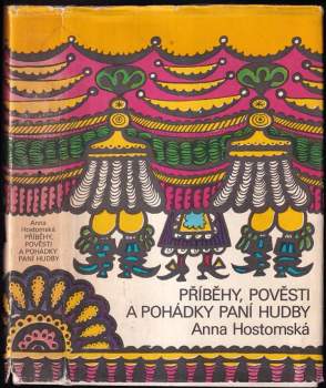 Anna Hostomská: Příběhy, pověsti a pohádky paní Hudby