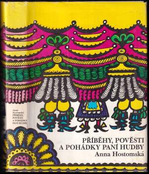 Příběhy, pověsti a pohádky paní Hudby - Anna Hostomská (1989, Albatros) - ID: 766797