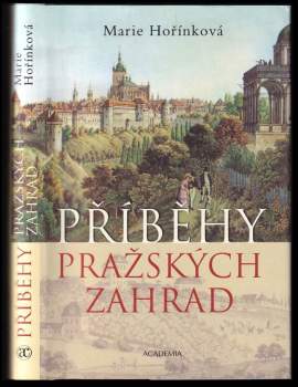 Příběhy pražských zahrad