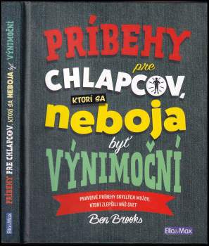 Príbehy pre chlapcov, ktorí sa neboja byť výnimoční