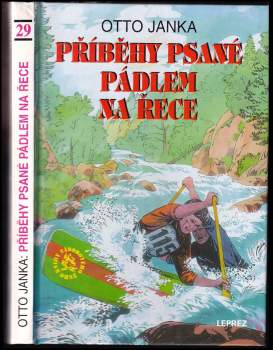 Příběhy psané pádlem na řece