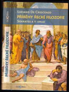 Luciano De Crescenzo: Příběhy řecké filozofie